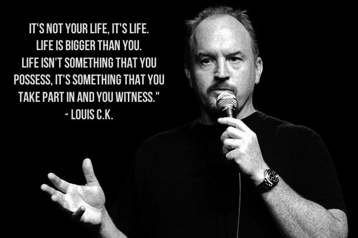 louis ck quotes