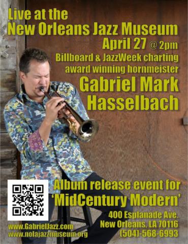 jazz music artist trumpeter gabriel mark hasselbach celebrates new jazz cd relea