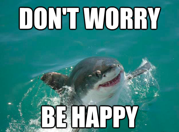 Don't Worry Be Happy Meme