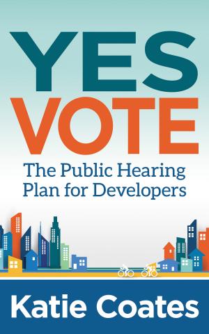 real estate developers assisted by innovative strategies for getting a yes vote