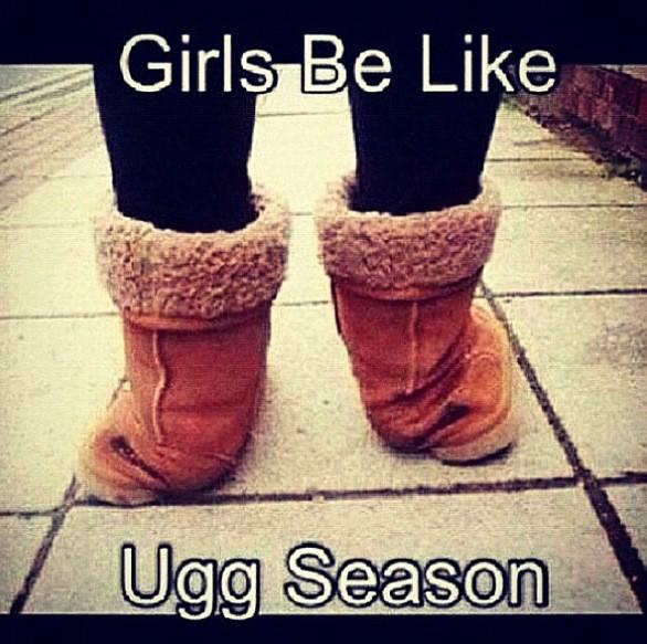 9. Ugg season. 