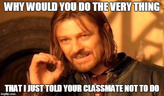 Make A Magnificent Classroom Meme Be Your Best Teacher
